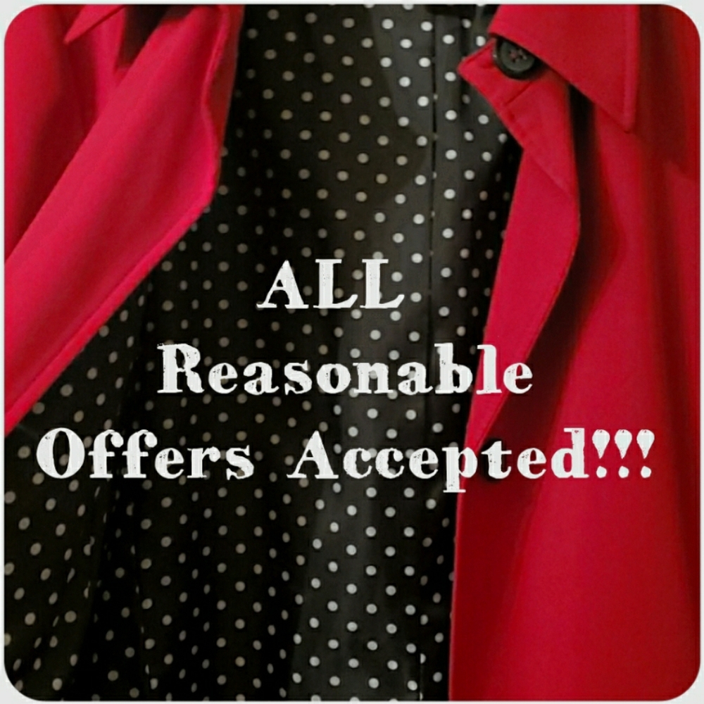 ALL Reasonable Offers will be ACCEPTED!!!